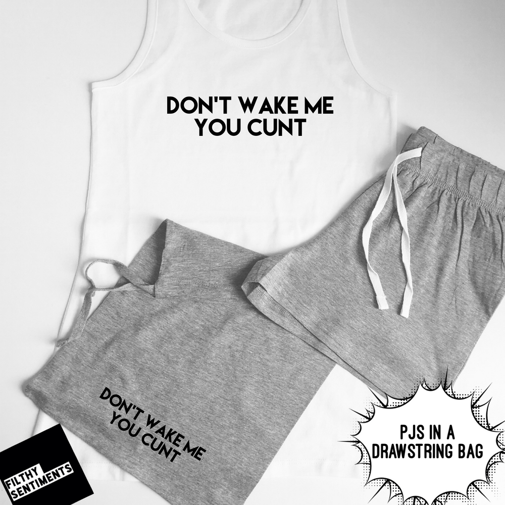Don't Wake Me You Cunt PJS #1 image